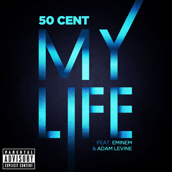 [미리듣기] 50cent - My Life (feat.Eninem+Adam Levine) (정규 앨범 선공개곡) | 인스티즈