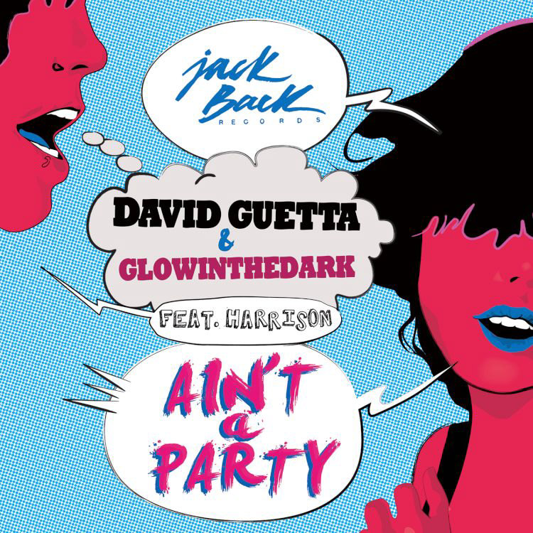 [미리듣기] David Guetta - Ain't A Party (feat. Harrison) (디지털 싱글) | 인스티즈