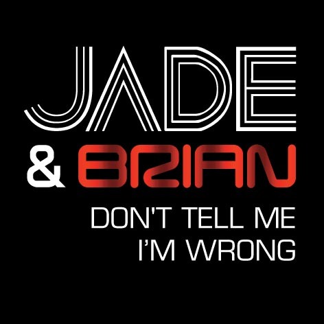 [미리듣기] Jade+Brian - Don't Tell Me I'm Wrong (디지털 싱글, 1분 미리듣기) | 인스티즈